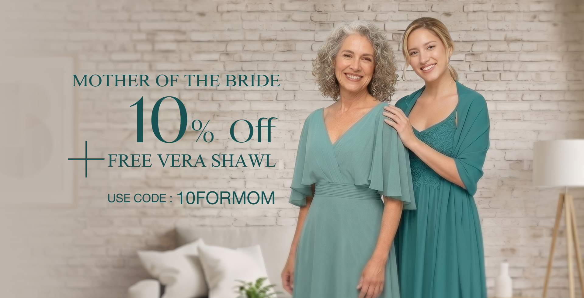 Mother of the Bride: 10% off  & Free Vera Shawl 